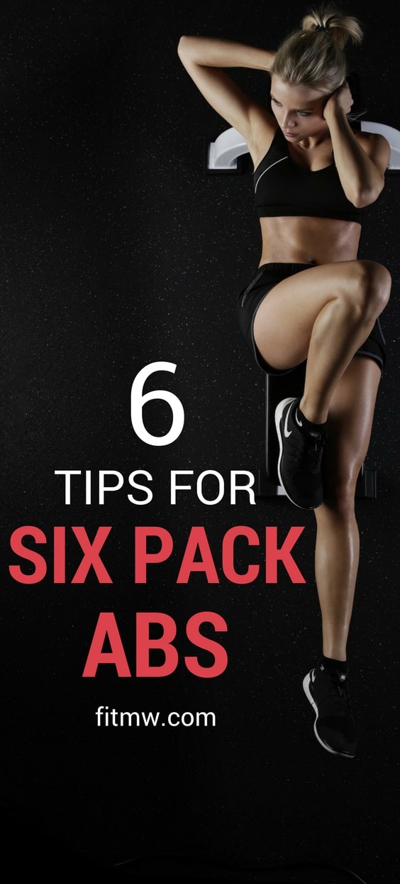 Here are 6 simple tips you should follow to sculpt your abs. Learn how to achieve six pack abs by focusing on these six effective techniques.